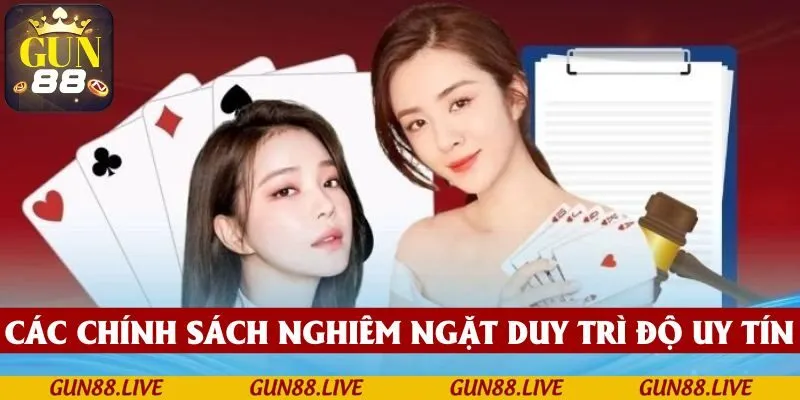 Các chính sách nghiêm ngặt duy trì uy tín cho nhà cái