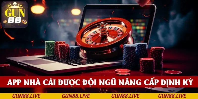 App nhà cái được đội ngũ nâng cấp định kỳ